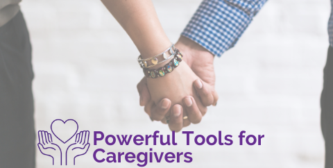 Powerful Tools for Caregivers