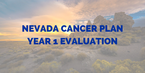 Nevada Cancer Plan Year 1 Evaluation