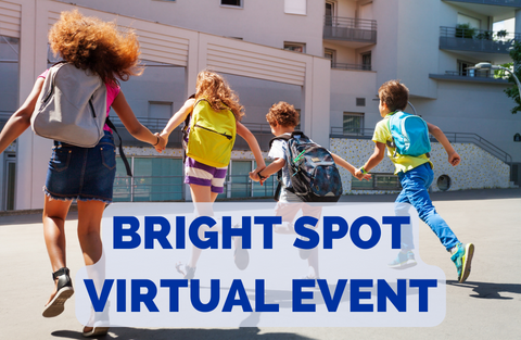 Bright Spot Virtual Event