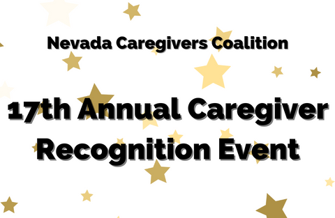 Nevada Caregivers Coalition 17th Annual Caregiver Recognition Event