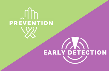 Prevention - Early Detection