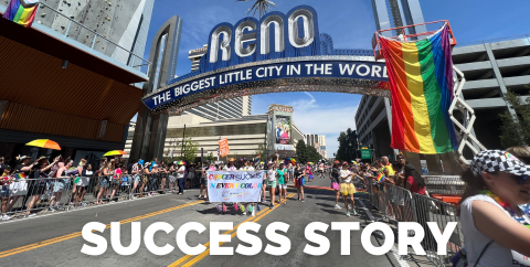 Success Story - Reno Pride Parade