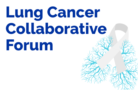 Lung Cancer Collaborative Forum